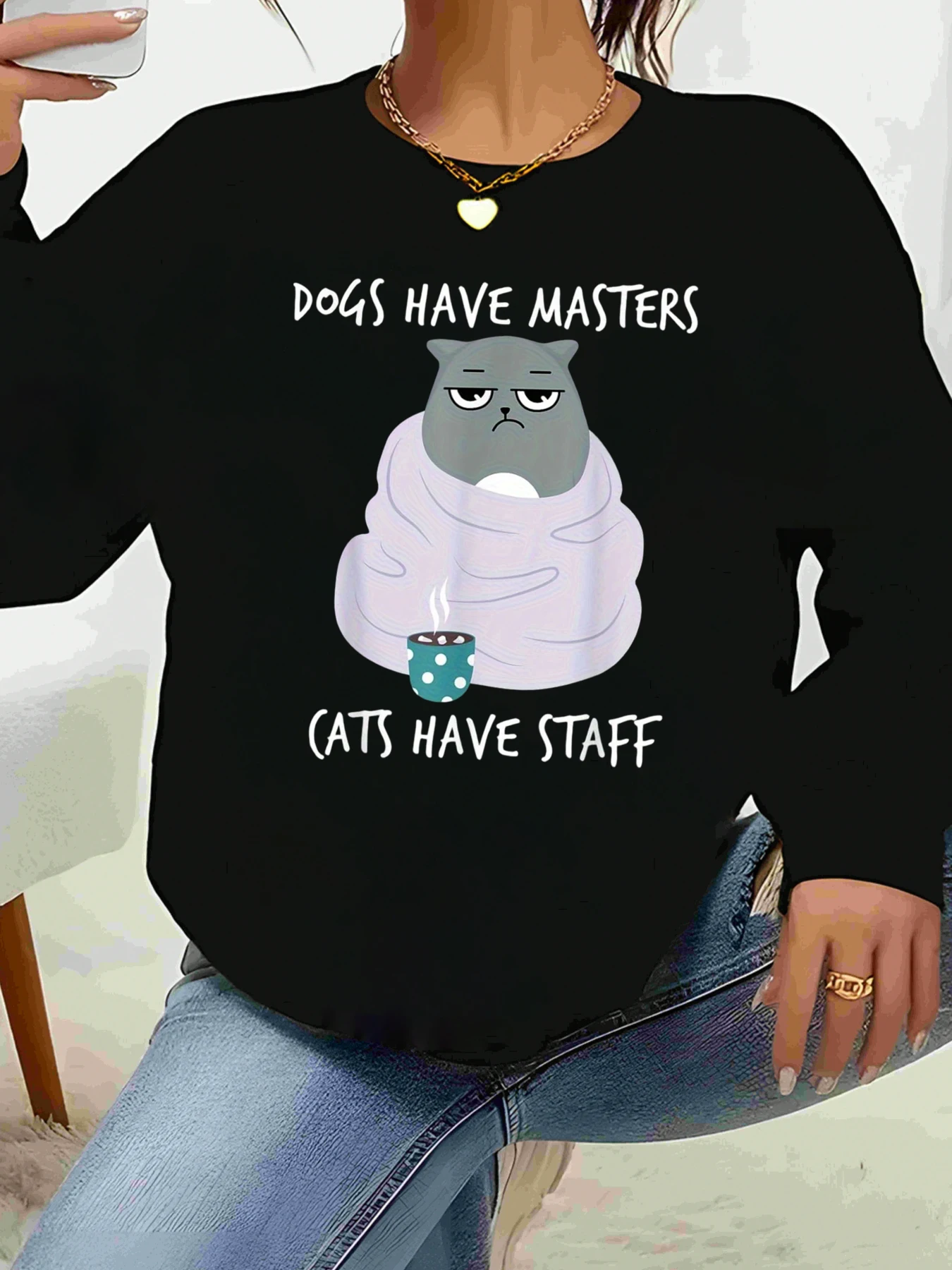 

Cats Have Staff Dogs Have Masters Print Sweatshirt Halloween Casual Wear for Women