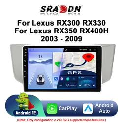 For Lexus RX300 RX330 RX350 RX400H 2003-2014 Car Radio Android Multimedia Player Navigation GPS Carplay Touch Screen Auto Stereo