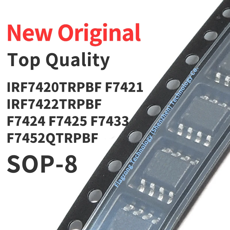 10 Pieces IRF7420TRPBF IRF7421TRPBF IRF7422TRPBF IRF7424TRPBF IRF7425TRPBF IRF7433TRPBF IRF7452QTRPBF SOP-8 New Original