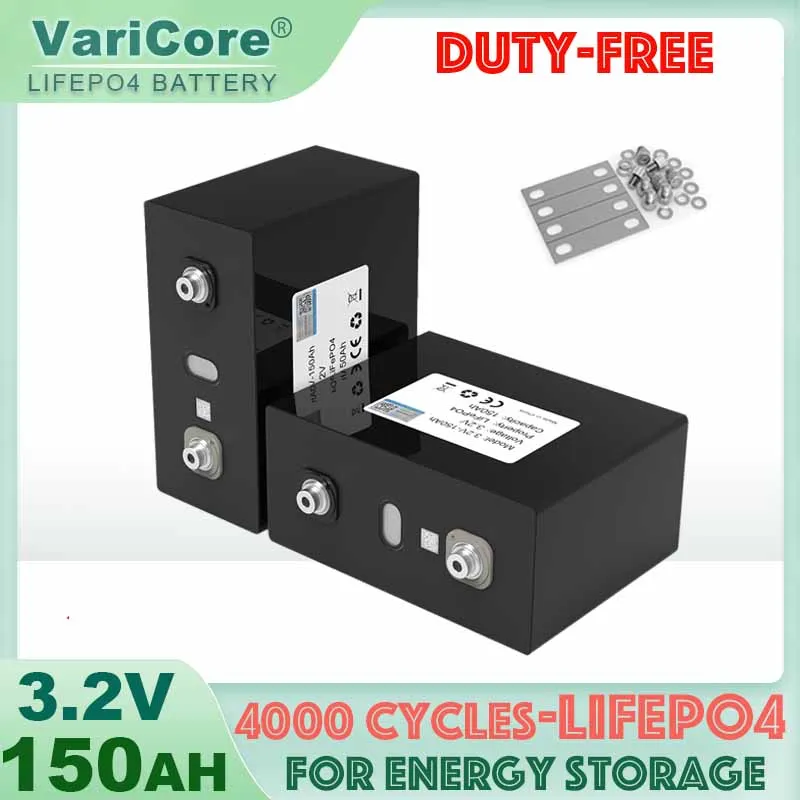 

VariCore 3.2V 150Ah LiFePO4 Rechargeable battery DIY 12v 24V Motorcycle Electric Car travel Solar inverter Batteries Duty-free