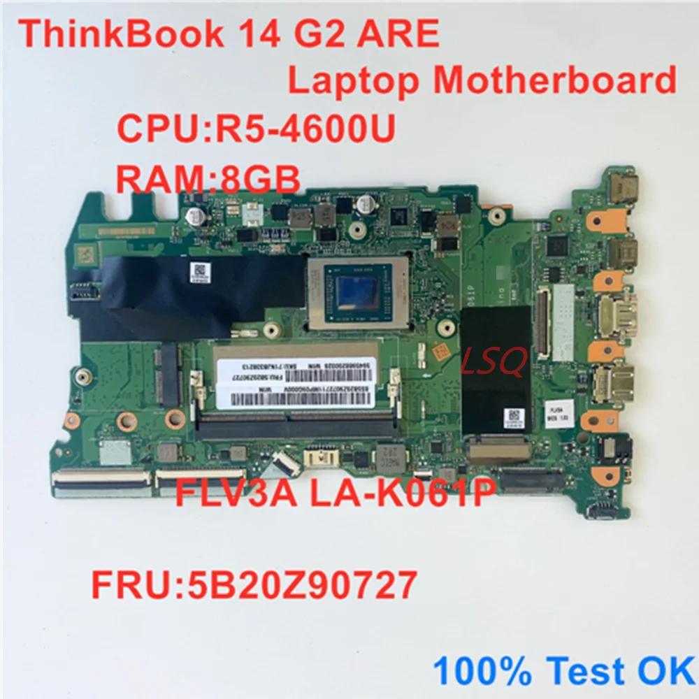 For ThinkBook 14 G2 ARE Laptop Motherboard With R5-4600U AMD 8GB RAM FLV3A LA-K061P FRU 5B20Z90727 100% Test OK