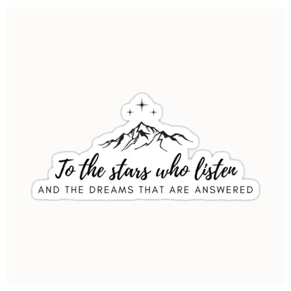 To The Stars Who Listen Minimalist Print Waterproof Stickers For Decorating Car Windows Motorcycles And Computers.