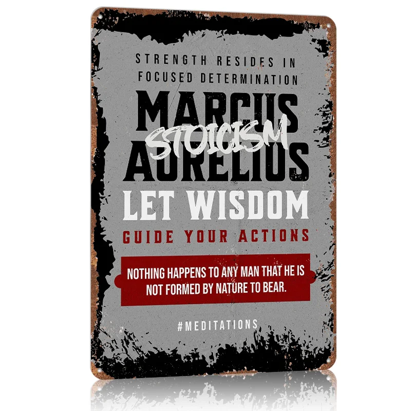 Marcus Aurelius Strength Metal Poster Tin Sign Wall Art Vintage Decor Customizable Metal Signs for Home Decoration Room Items