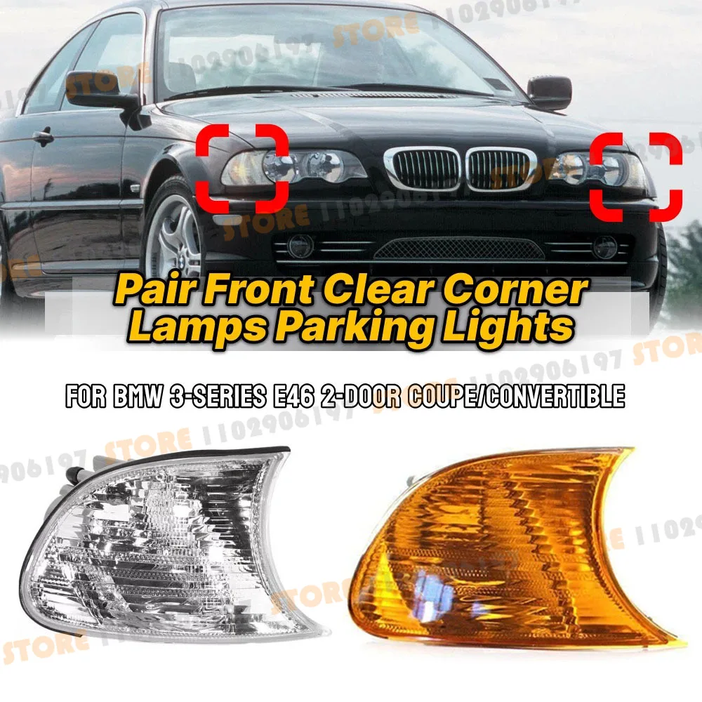

for 2 Door 1998-2001 E46 BMW 323Ci 325Ci 328Ci 330Ci Signal Lamp Corner Light 63126904307 63126904308 63126904299 63126904300