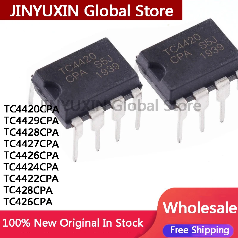 10Pcs TC4420CPA TC4429CPA  TC4428CPA TC4427CPA TC4426CPA TC4424CPA TC4422CPA TC428CPA TC426CPA DIP-8 In Stock Wholesale