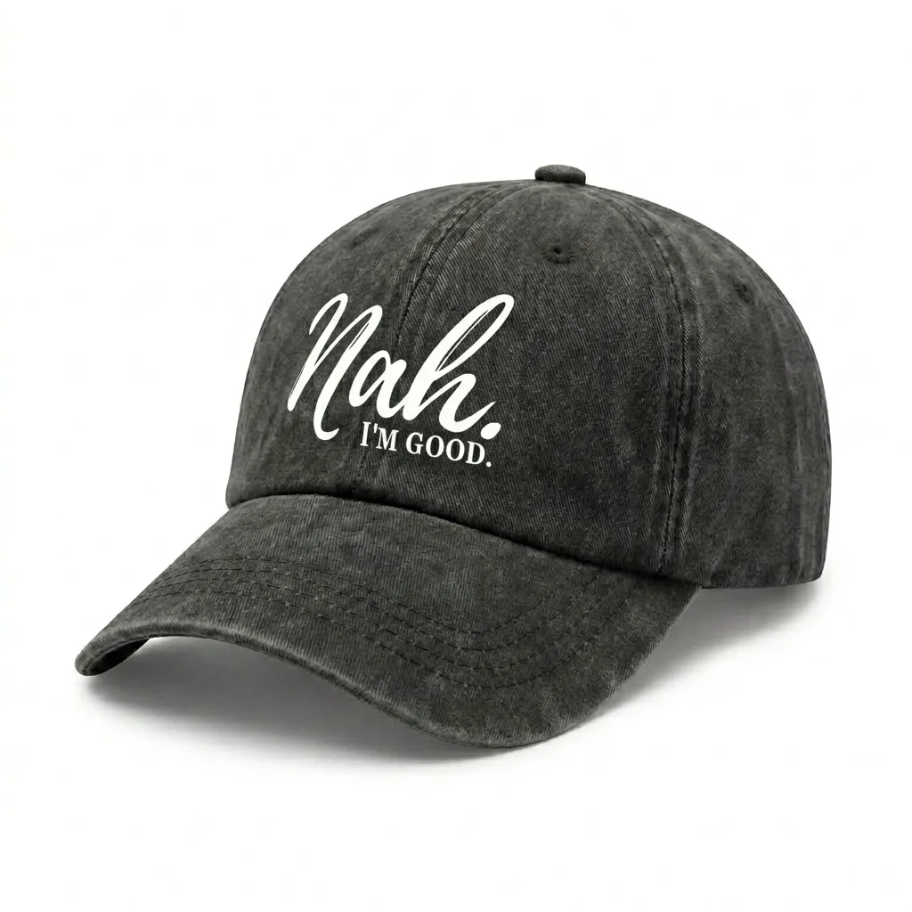 Adjustable Unisex Nah I'm Good Quote Baseball Cap, Vintage Washed Dad Hat, Funny Casual Streetwear Gift for Men and Women