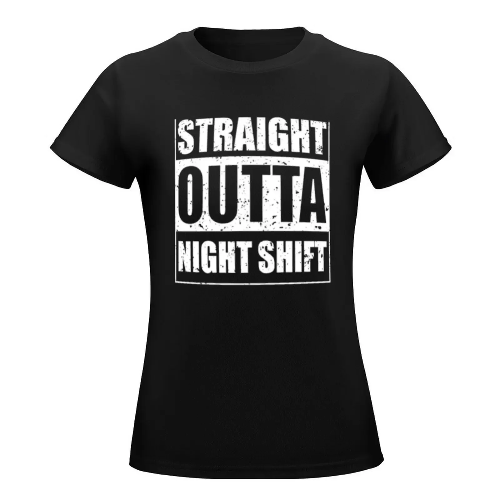 Straight Outta Night Shift Nurse T-Shirt graphics Blouse Female clothing tops black t shirts for Women