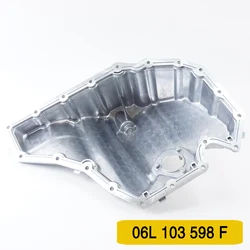 06L 103 598 F Golf 7 MK7 A3 A4L A5 A3 Q5 A6L Huian Touareg EA888 third-generation engine oil pan all aluminum 06L103598AG