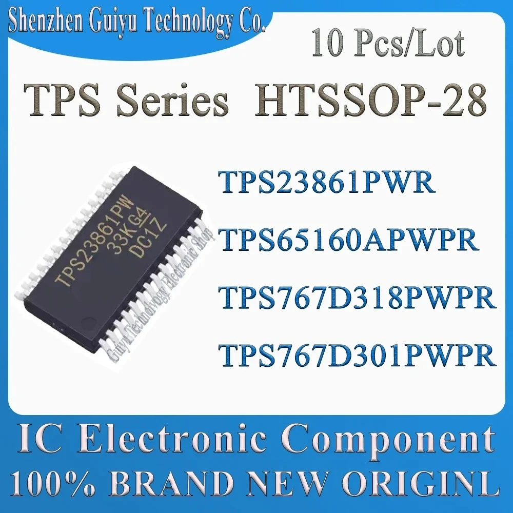 

10 шт./лот TPS23861PWR TPS65160APWPR TPS767D318PWPR TPS767D301PWPR TPS23861 TPS65160 TPS767D318 TPS767D301 TPS HTSSOP28 микросхема