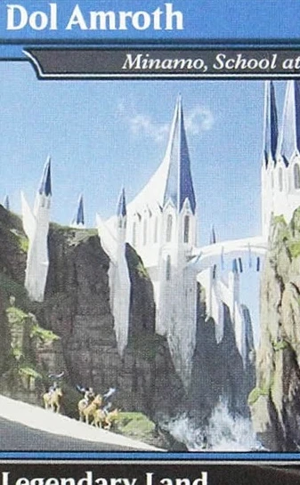 Dol Amroth(Minamo, School at Water's Edge) TCG Magical Proxy Cards Game Quality Proxy Gathering Board Playing Game Trading Cards