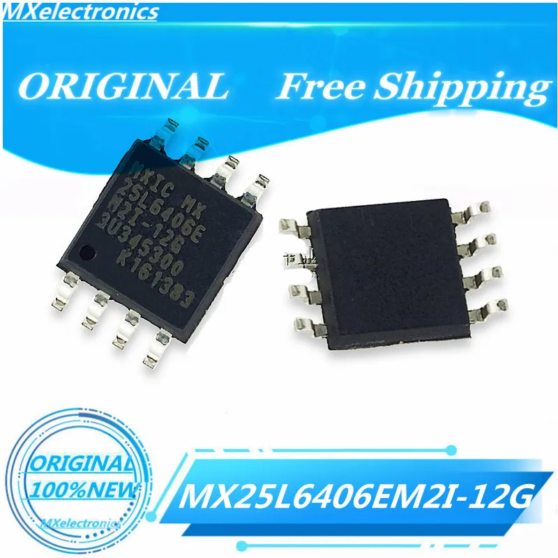 10-100PCS/LOT 100%New 25L6406E MX25L6406E 25L6406EM2I-12G MX25L6406EM2I-12G sop-8