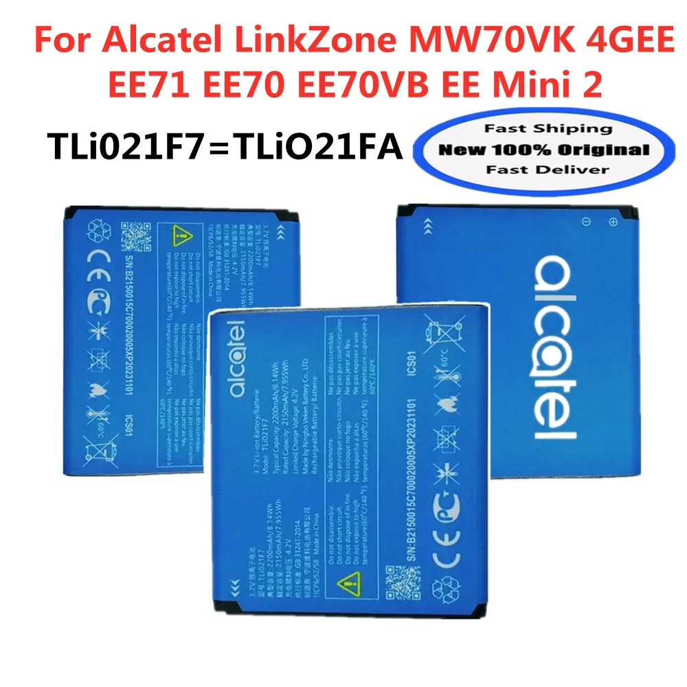 2200mAh Original TLi021F7 TLi021FA Phone Battery For Alcatel LinkZone MW70VK 4GEE EE71 EE70 EE70VB EE Mini 2