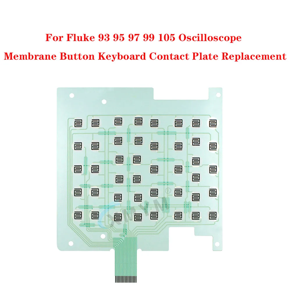 

For Fluke 93 95 97 99 105 Oscilloscope Membrane Button Keyboard Contact Plate Replacement