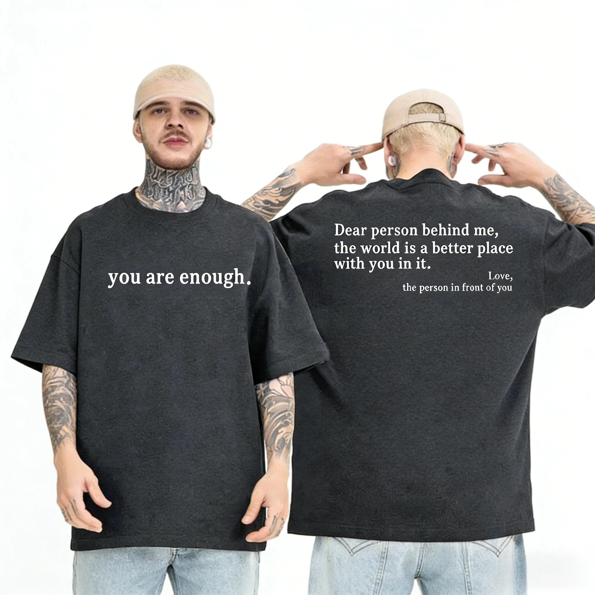 Summer Men T-shirts Dear Person Behind Me You Are Enough Print T-shirts Fashion Sweatshirt Hip Hop Casual Unisex Clothing 2026