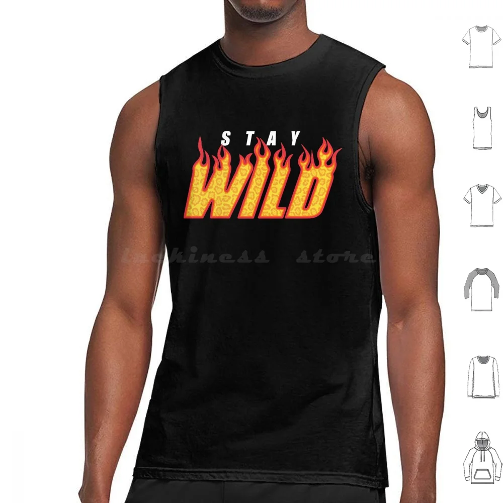 Stay Wild Fire Ben Azelart Tank Tops Vest Sleeveless Stay Wild Ben Alzert Ben Azelart Sweater Azelart Stay Wild Ben Azelart