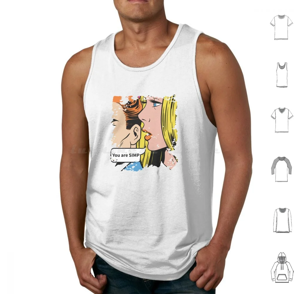 You Are Simp T-Shirt Tank Tops Vest Sleeveless Simp Simp Simping Simp Meme Memes Meme Funny