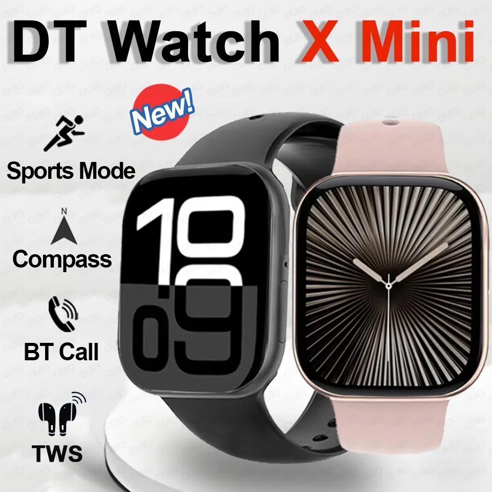 

Новые DT Watch X Mini Smart Watch 3D Menu Video TWS AI Голосовой компас Спорт Тест здоровья Музыка 1,85 дюйма AMOLED Женские умные часы
