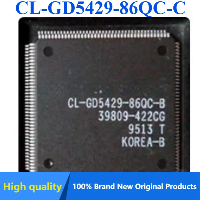 1PCS Brand New CL-GD5429-86QC-C QFP160 Genuine Products, in Stock, Fast Shipping.