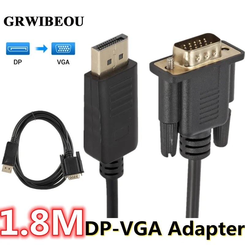 GRWIBEOU DP to VGA Adapter 1.8m Cable DisplayPort Male To VGA Male Video Converter for PC Laptop DP To VGA HD 1080P Project