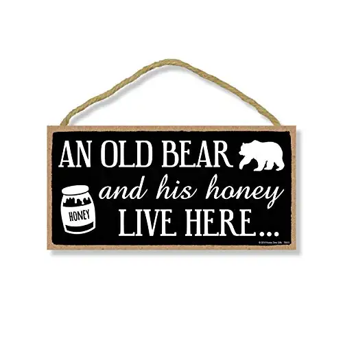 

Honey Dew Gifts Family Signs, Old Bear and His Honey Live Here Hanging Wall Art, Decorative Wood Sign Funny Home Decor