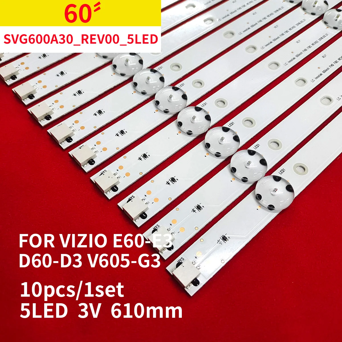 LED Backlight strip 5 lamp for E60-E3 D60-D3 V605-G3 SVG600A30_Rev00_5LED_160602 SVG600A25_REV01_5LED_150714