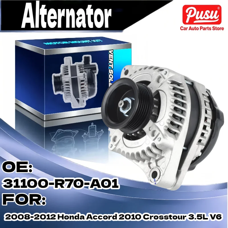 

Генератор переменного тока 31100R70A01 для Honda Accord 2008 2012 для Honda Crosstour 2010 3,5 л V6, замена двигателя OE 11392