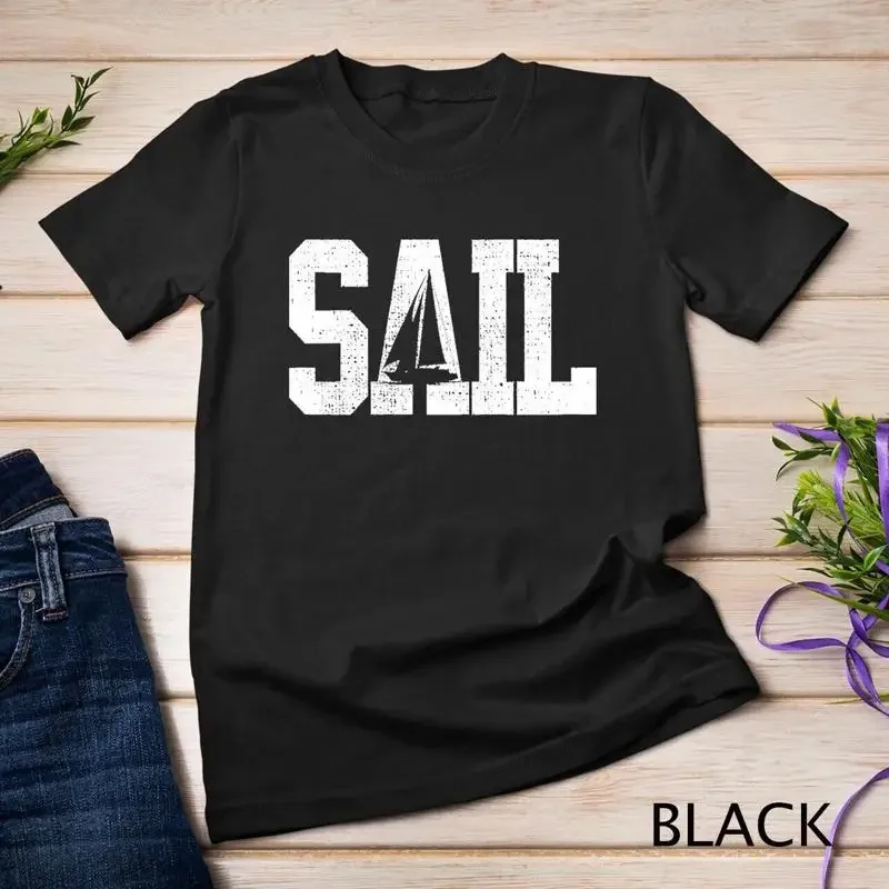Sail Boat Sailing Sailor Gift Unisex T shirt