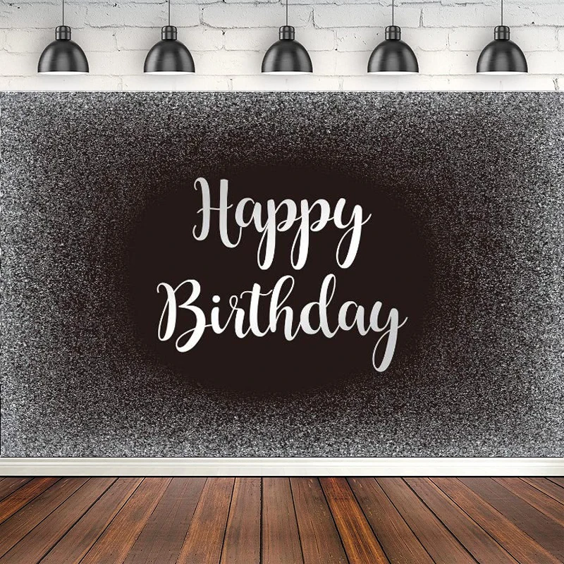 Black And Silver Happy Birthday Photography Backdrop Grey Glitter Background Men Women Adult Decoration Supplies Poster Banner