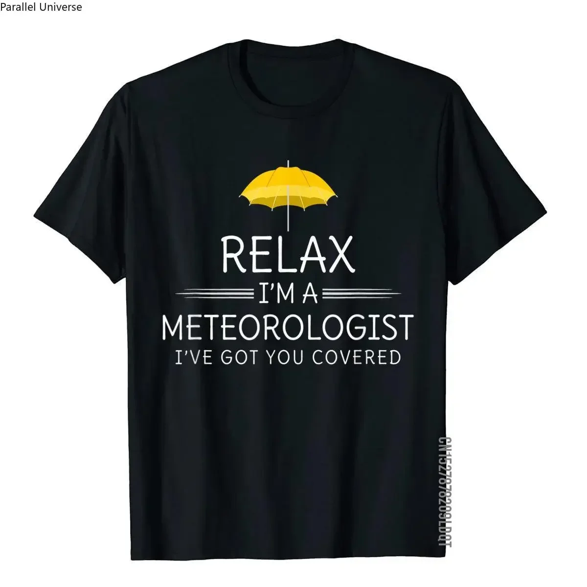 Funny Meteorology TShirt Weatherman Gift Ive Got You Covered T-Shirt Hip Hop Tops & Tees Cotton Men T Shirt Geek Cute