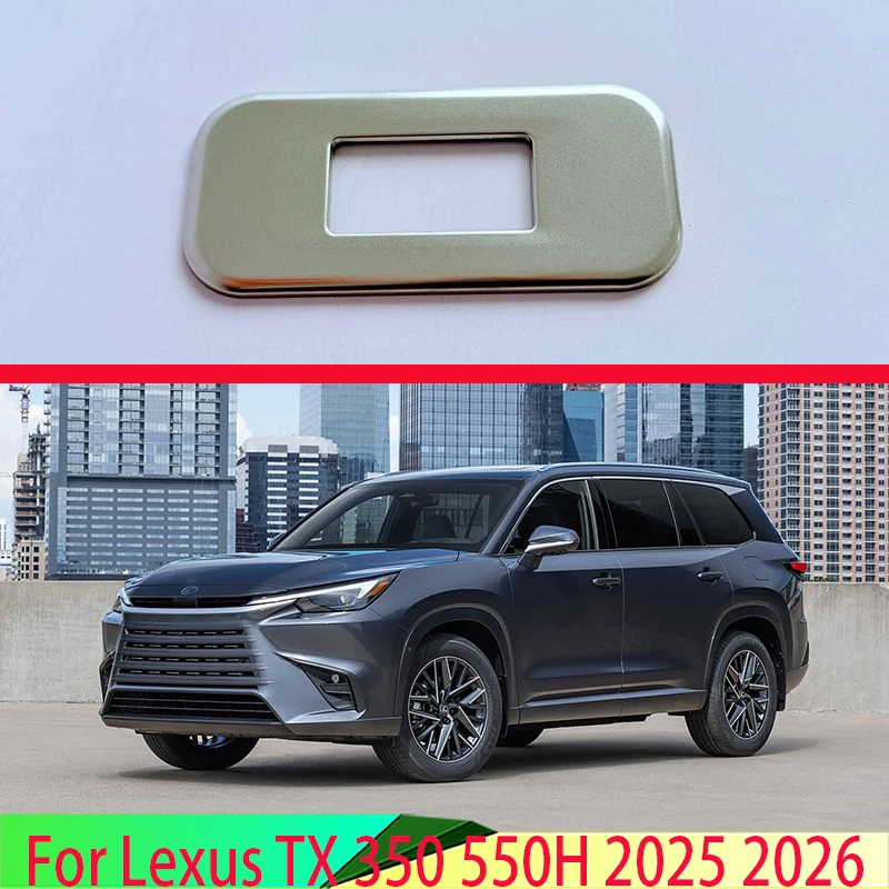 For Lexus TX 350 550H 2025 2026 Car Accessories Stainless Steel Tail door cover Switch Button Control Panel Cover Trim Bezel