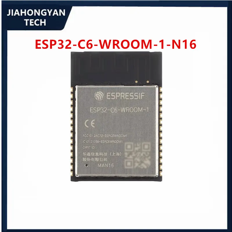 ESP32-C6-WROOM-1-N16 2.4GHz Wi-Fi 6 Bluetooth 5 Zigbee