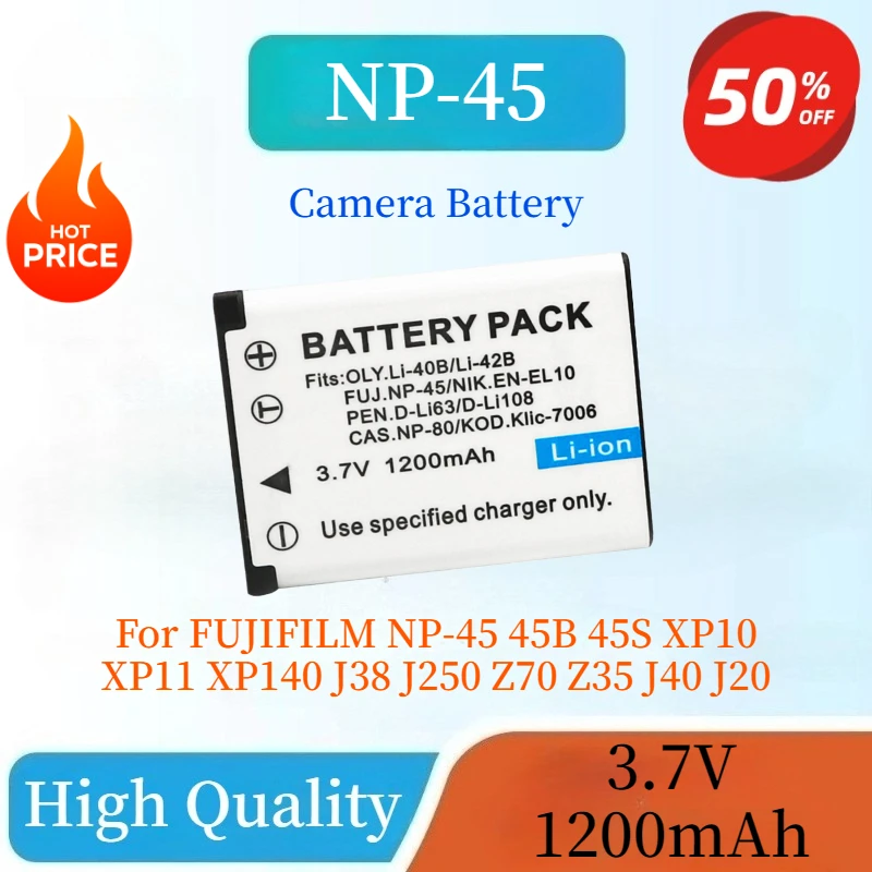 

High Quality NP45 NP-45A Replacement Camera Battery For FUJIFILM NP-45 45B 45S XP10 XP11 XP140 J38 J250 Z70 Z35 J40 J20