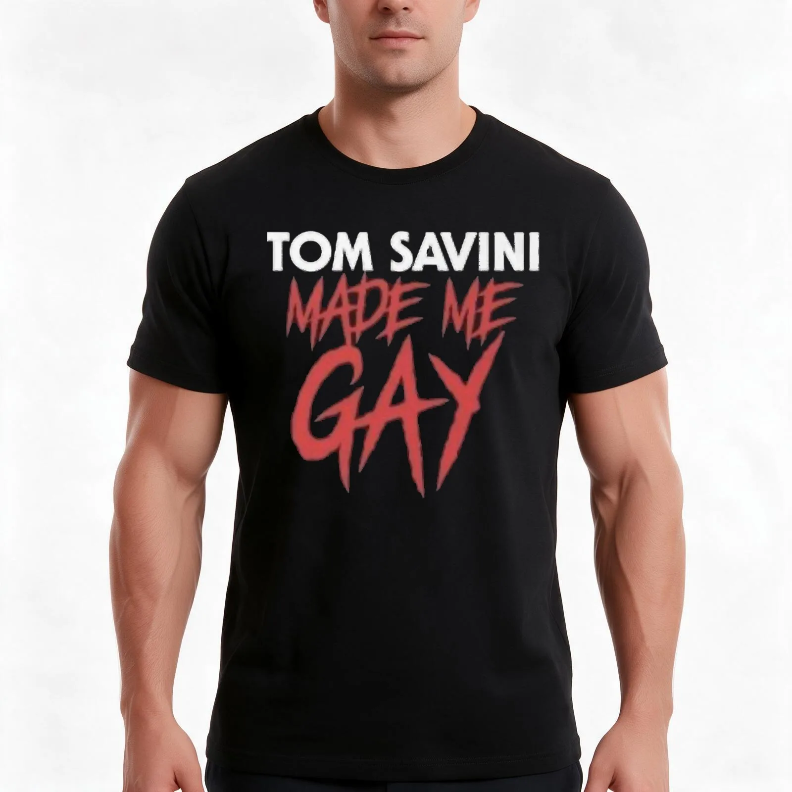 TOM SAVINI MADE ME GAY T-Shirt, Summer Casual Cotton Tee, Oversized Streetwear Tops, Vintage Graphic Print, Unisex Men Women