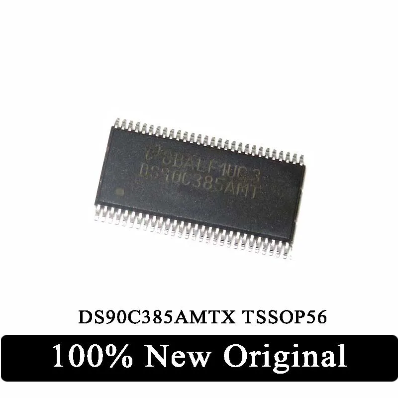 100% New Original DS90C385AMTX Package TSSOP56 Imprint DS90C385AMT chip IC In Stock