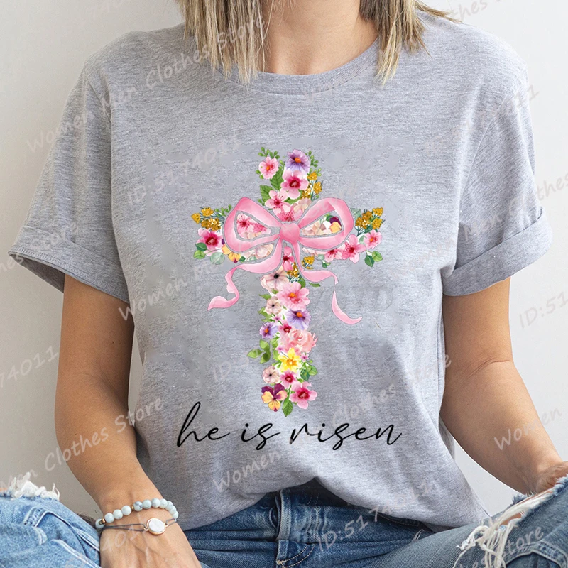 Easter Day Bow & Cross He Is Risen Graphic T-shirt For Women Summer Short Sleeve Round Neck Tee Shirt Creative Personalized Tops