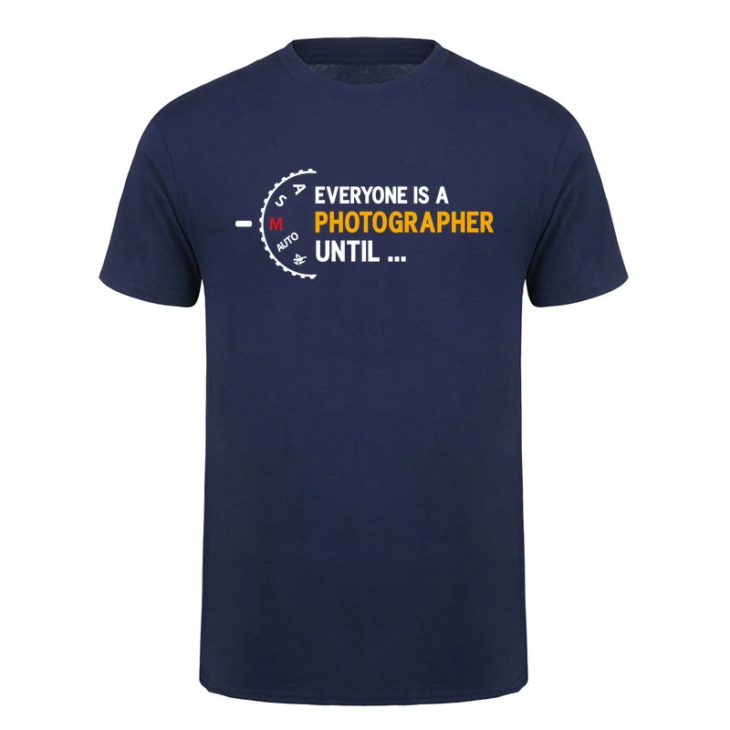 Everyone Is a Photographer Until Manual Mode T-Shirts Funny Camera Photography Lover Cotton T-shirt DA-248