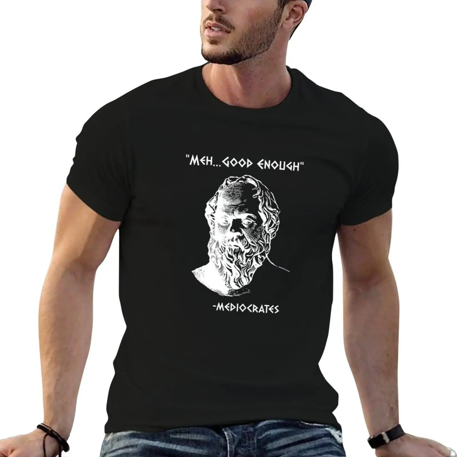 T-shirt Mediocrates Meh Good Enough Sarcasm pour homme, t-shirt coupe slim, t-shirt uni pour homme