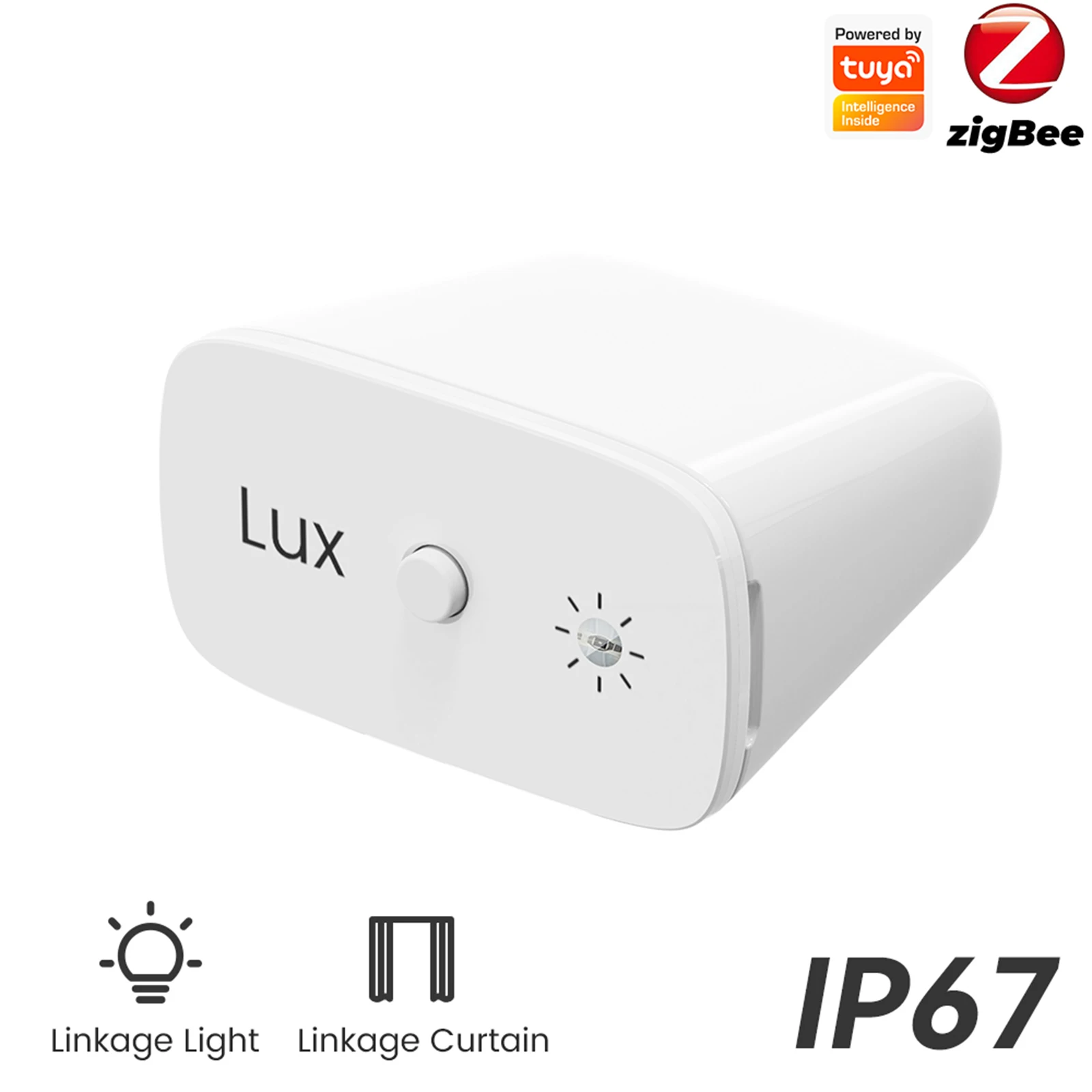 

Outdoor Lux Detector IP67 Waterproof Smart Lighting Accessory Light Detector Compatible for Zigbee Gateway Hub