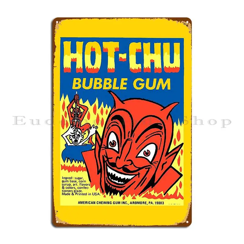 Hot Chu Bubble Gum Wrapper-letrero de Metal para decoración de pared, decoración de pared de cine, cartel de estaño para Club de hierro