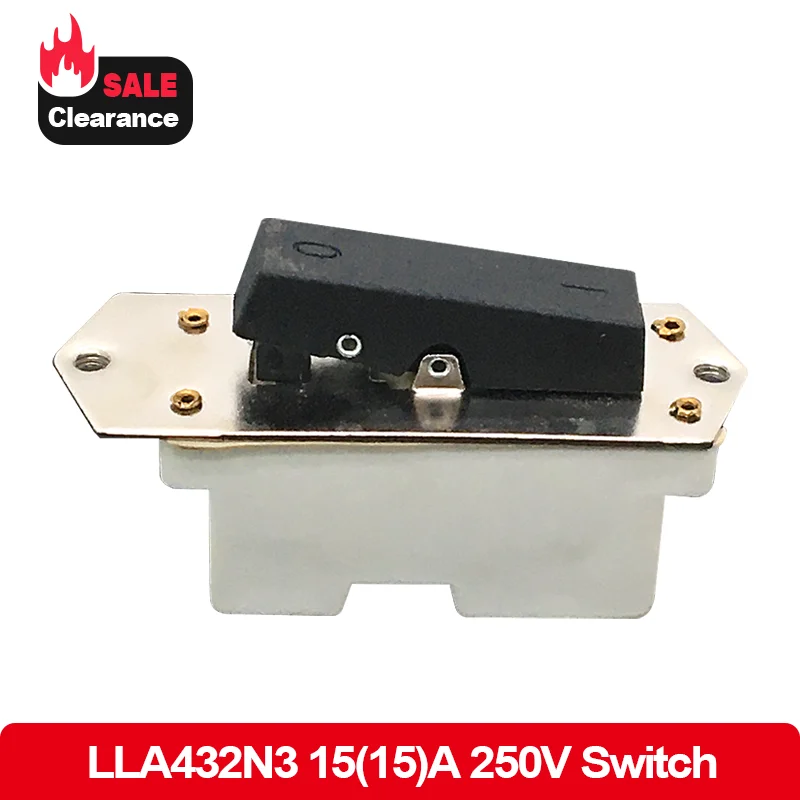 

Replace LLA432N3 3-pole Switch Tool Switch Latching 15(15)A 250V Distance Between Mounting Holes 65 mm Spare Parts Accessories