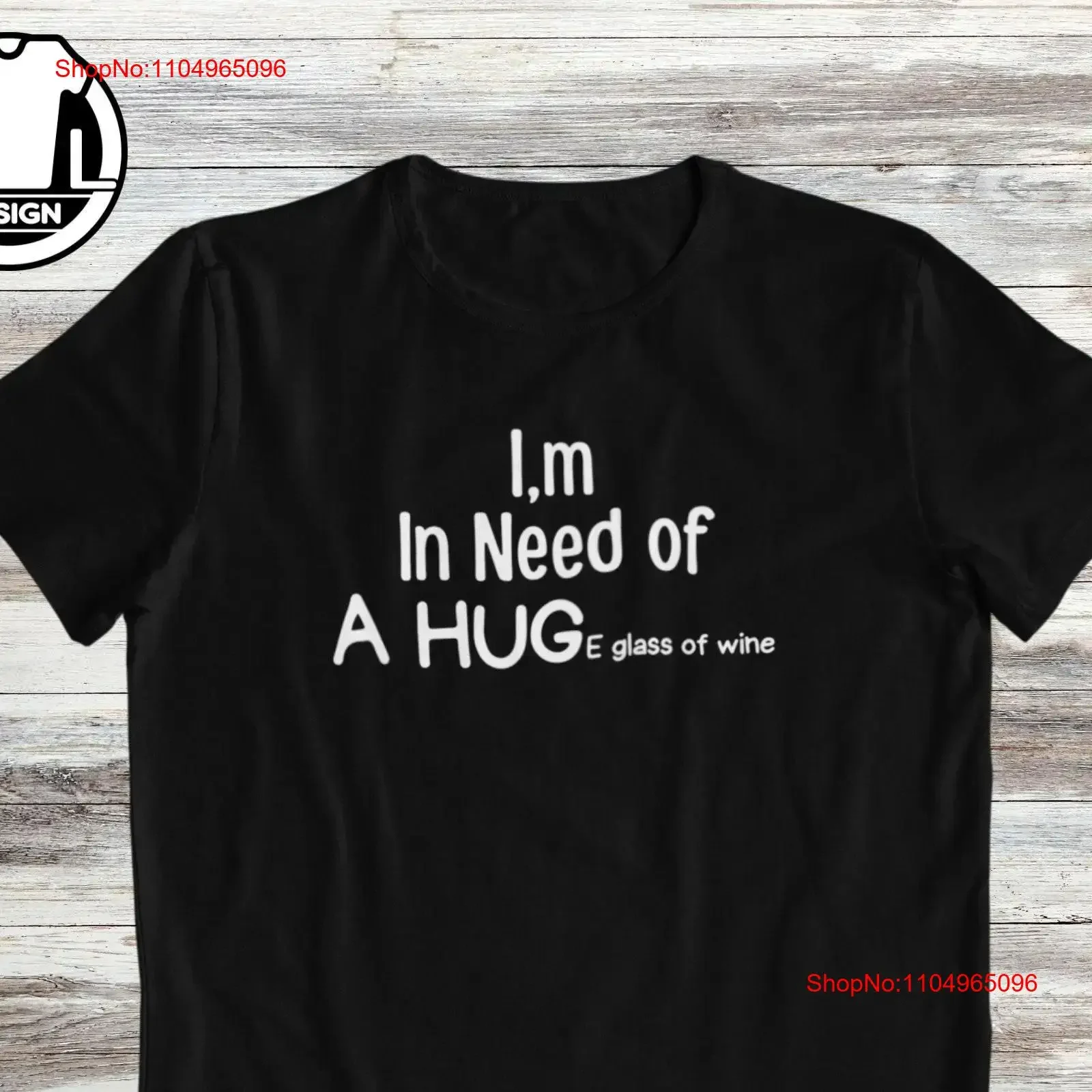 Estoy en necesidad de una enorme camiseta de vino de copa, divertido regalo para beber para su humor, vintage, lavado, versátil, gráfico elegante, suave