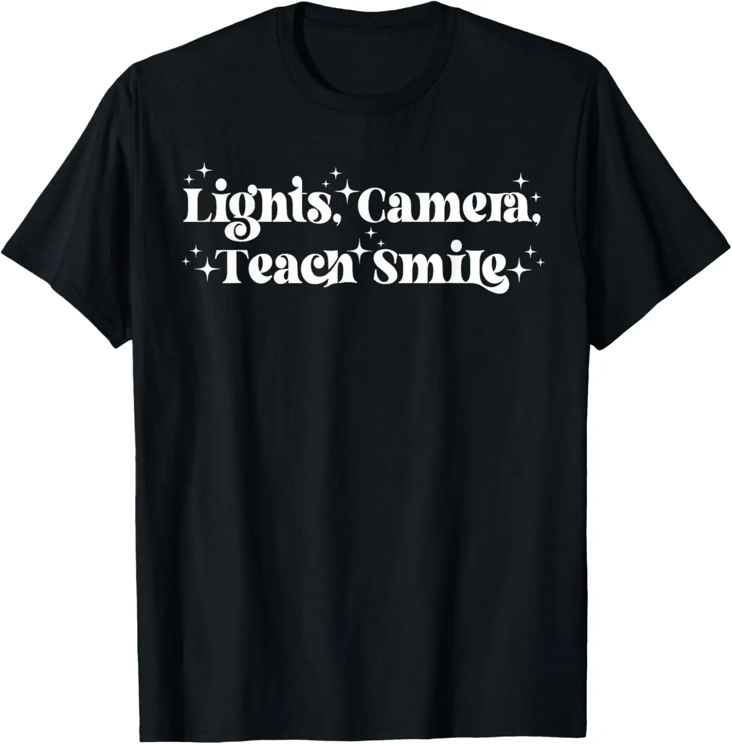 

Футболка Lights Camera Teach Smile Teacher