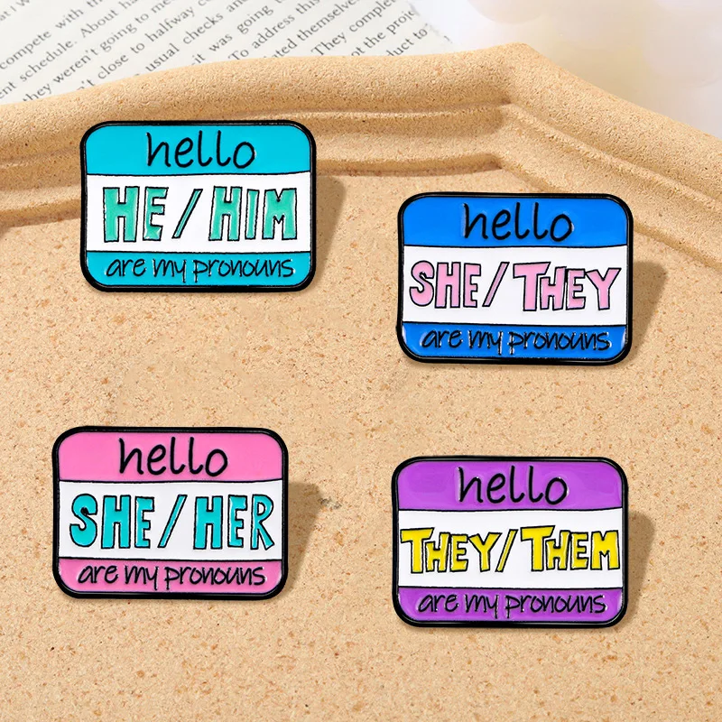 Hello He/Him She/Her They/Them Are My Pronouns Hard Enamel Pins Social Brooch Wholesale