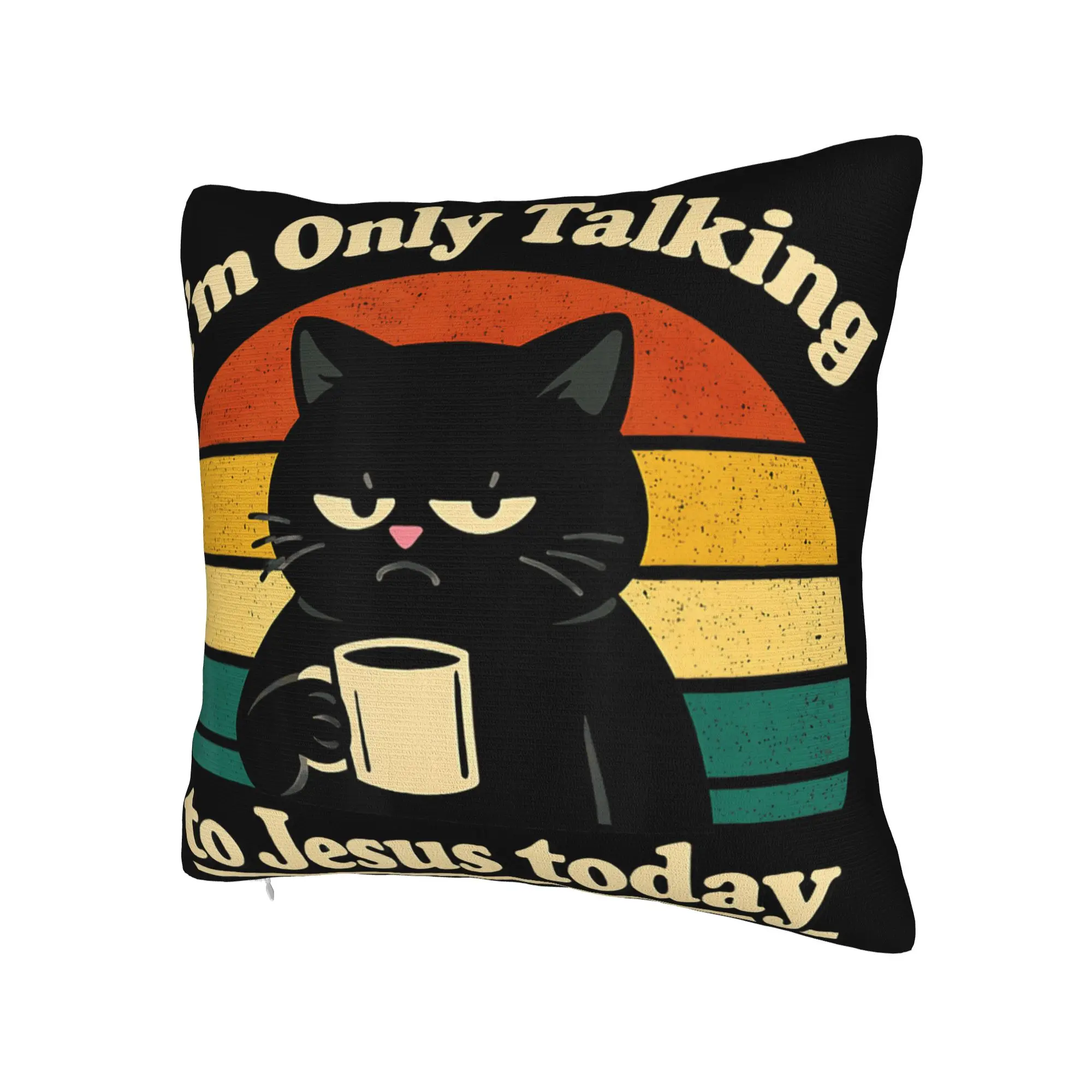 I'm Only Talking to Jesus Today  Pillowcase Merch Printed Cushion Cover Decor  Pillow Case Cover Bed Multiple Sizes