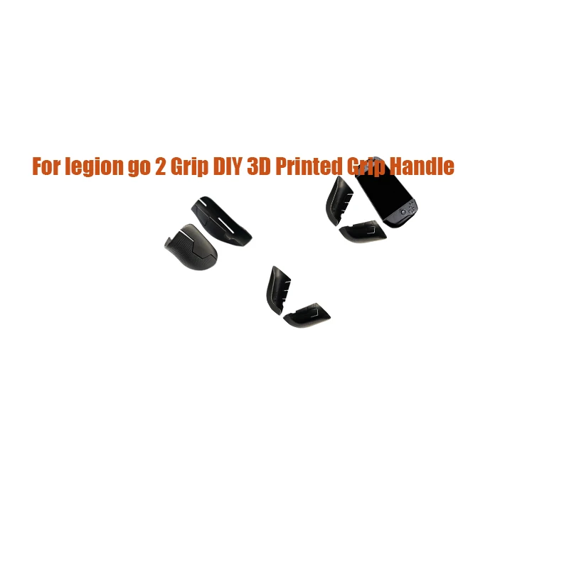

For legion go 2 Grip DIY 3D Printed Grip Handle For legion go2 Game Console Holding Handle Ergonomic Design