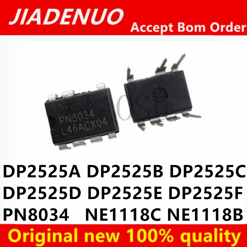 (10piece)100% New PN8034  DP2525A DP2525B DP2525C DP2525D DP2525E DP2525F NE1118C NE1118B sop-7 Chipset