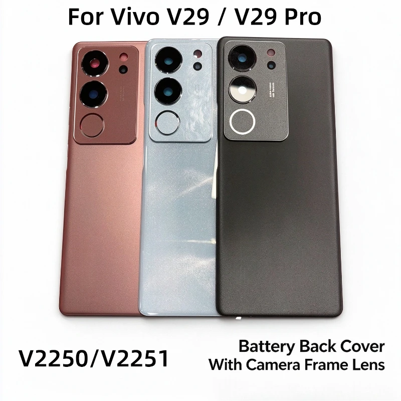 Battery Back Cover For vivo V29 V2251 V29Pro Rear Glass Housing With Camera Lens Frame Replacement Repair Parts V2250