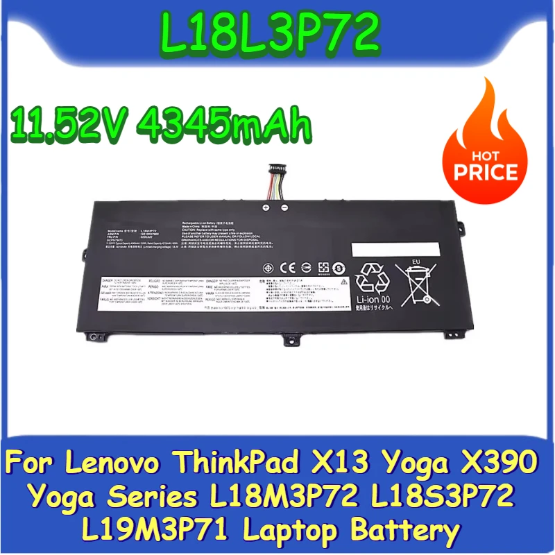 

New Replacement Laptop battery 11.52V 4345mAh L18L3P72 For Lenovo ThinkPad X13 Yoga X390 Yoga Series L18M3P72 L18S3P72 L19M3P71