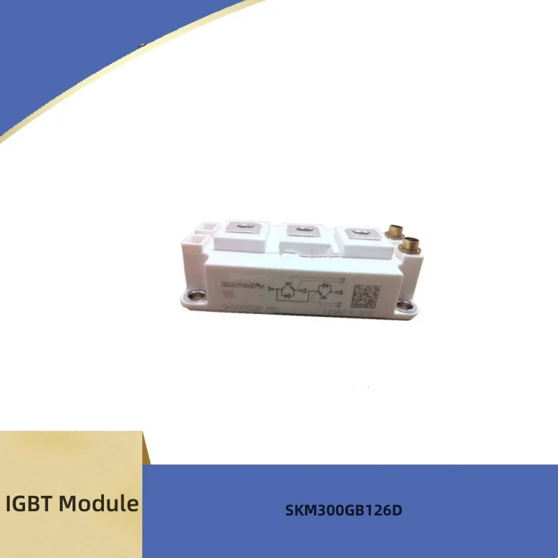 

Wholesale IGBT Module SKM300GB126D SKM300GB128D SKM300GB123D SKM300GB125D SKM300GB124D SKM300GB12T4 SKM300GB12E4 New