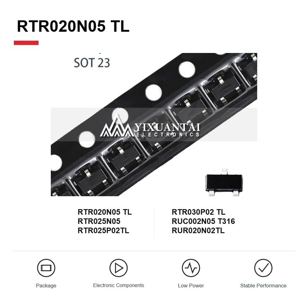 RTR020N05TL RTR025N05 RTR025P02TL RTR030P02TL RUC002N05T316 RUR020N02TL MOSFET Transistors SOT-23 100PCS
